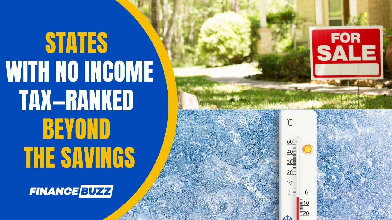 The 9 States With No Income Tax, Ranked Beyond Just the Income Tax Savings