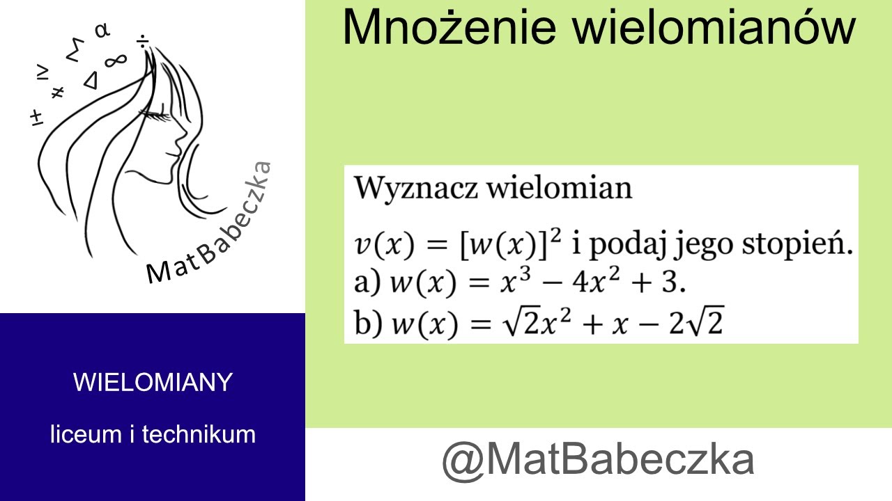 2.3.3 Wyznacz wielomian v(x)=[w(x)]^2 i podaj jego stopień. a) w(x)=x^3-4x^2+3.b) w(x)=√2 x^2+x-2√2