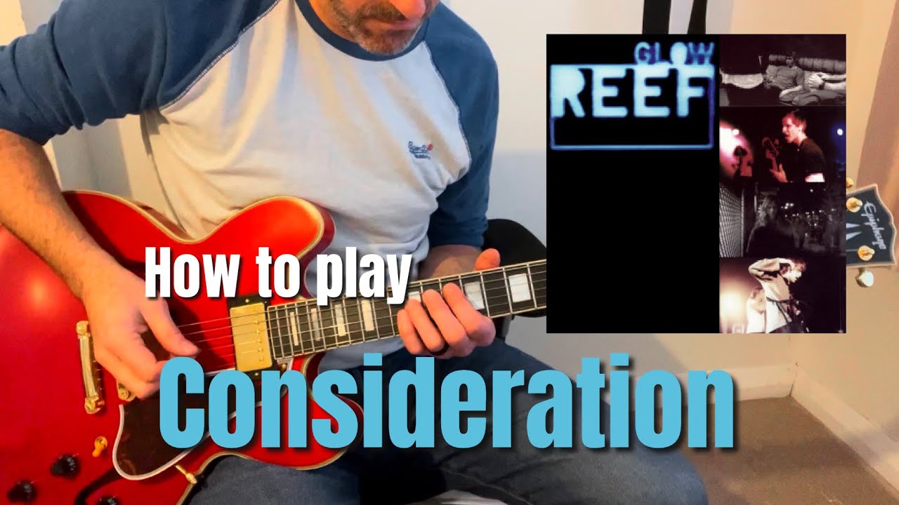 How to play Consideration Reef guitar tutorial 