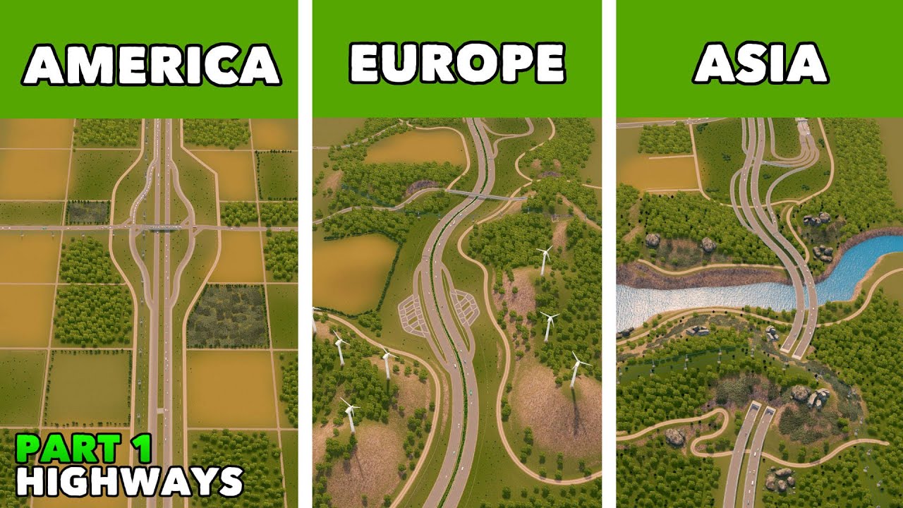 America VS Europe VS Asia - Building a Highway in Cities: Skylines