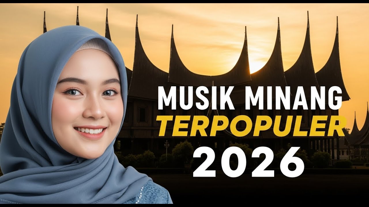 🎼⚡ LAGU MINANG UPDATE 2026 ⚡ Paling Banyak Diputar!