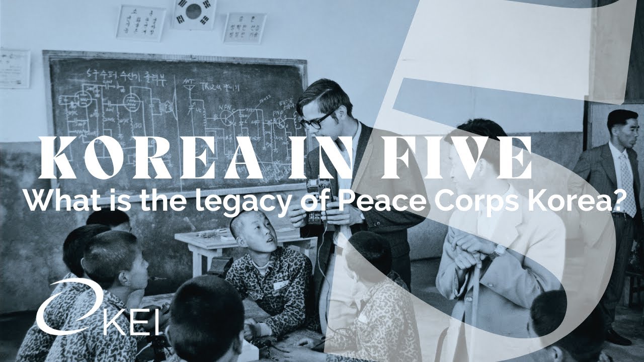 Korea in Five: What is the legacy of Peace Corps Korea?