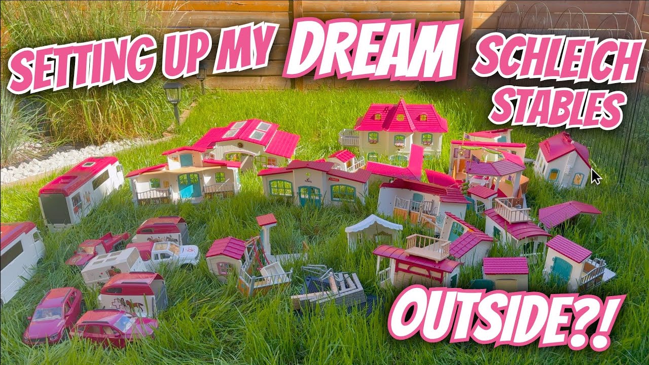Setting Up My DREAM Schleich Stables… OUTSIDE?! 🐴🌿🤯