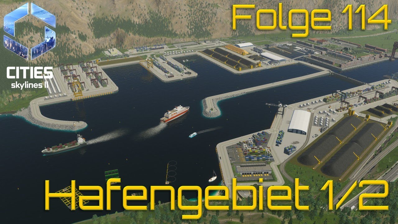 Hafengebiet, wie ich alles freischalte! - Cities Skylines 2 - #114