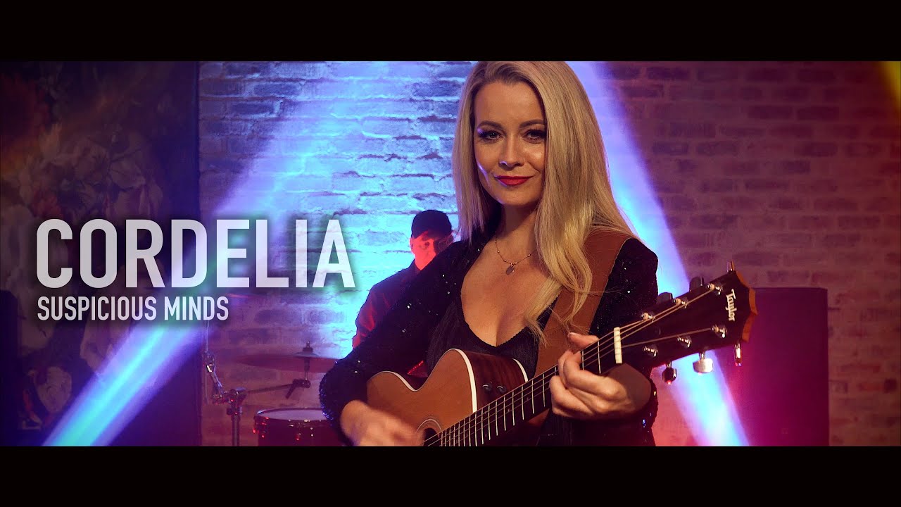 Cordelia - Suspicious Minds