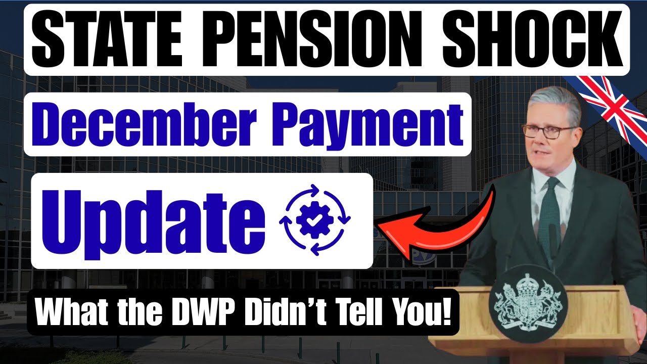 💥 State Pension SHOCK: December Payment Update &mdash; What the DWP Didn&rsquo;t Tell You! ⚠️💷