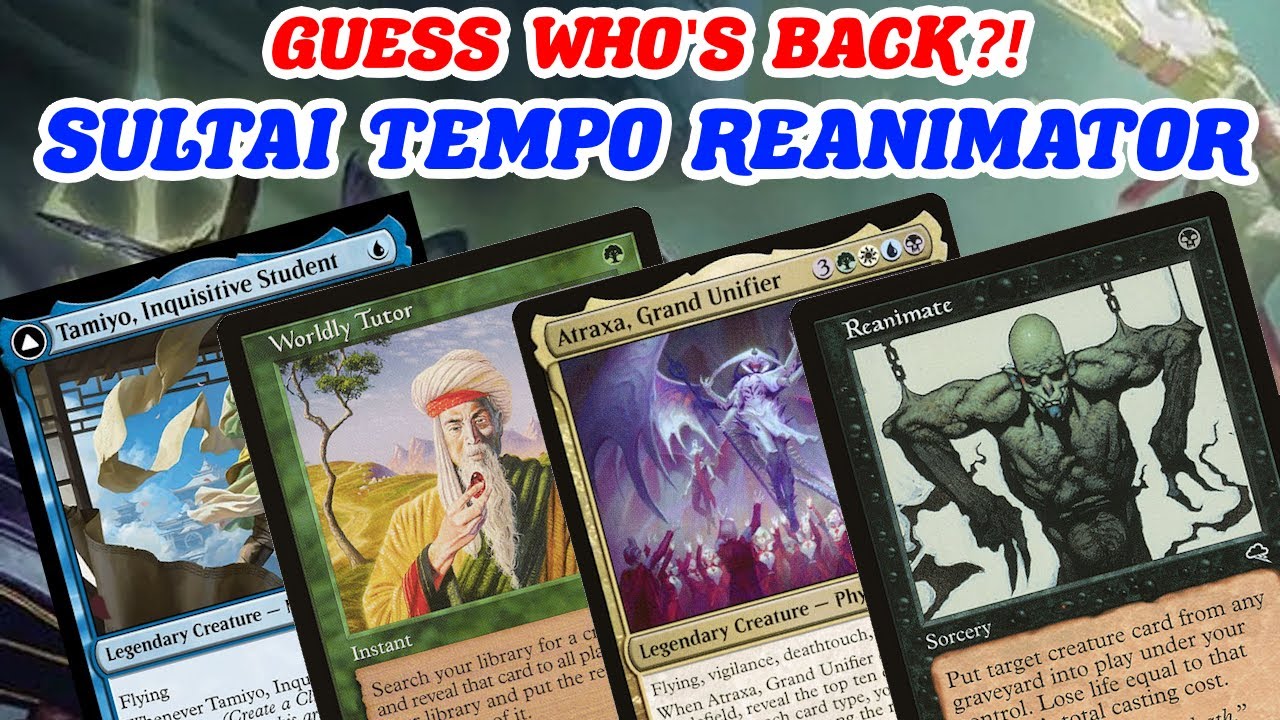 GUESS WHO'S BACK?! SULTAI TEMPO REANIMATOR. Legacy BUG Atraxa & Tamiyo Tempo Combo MTG