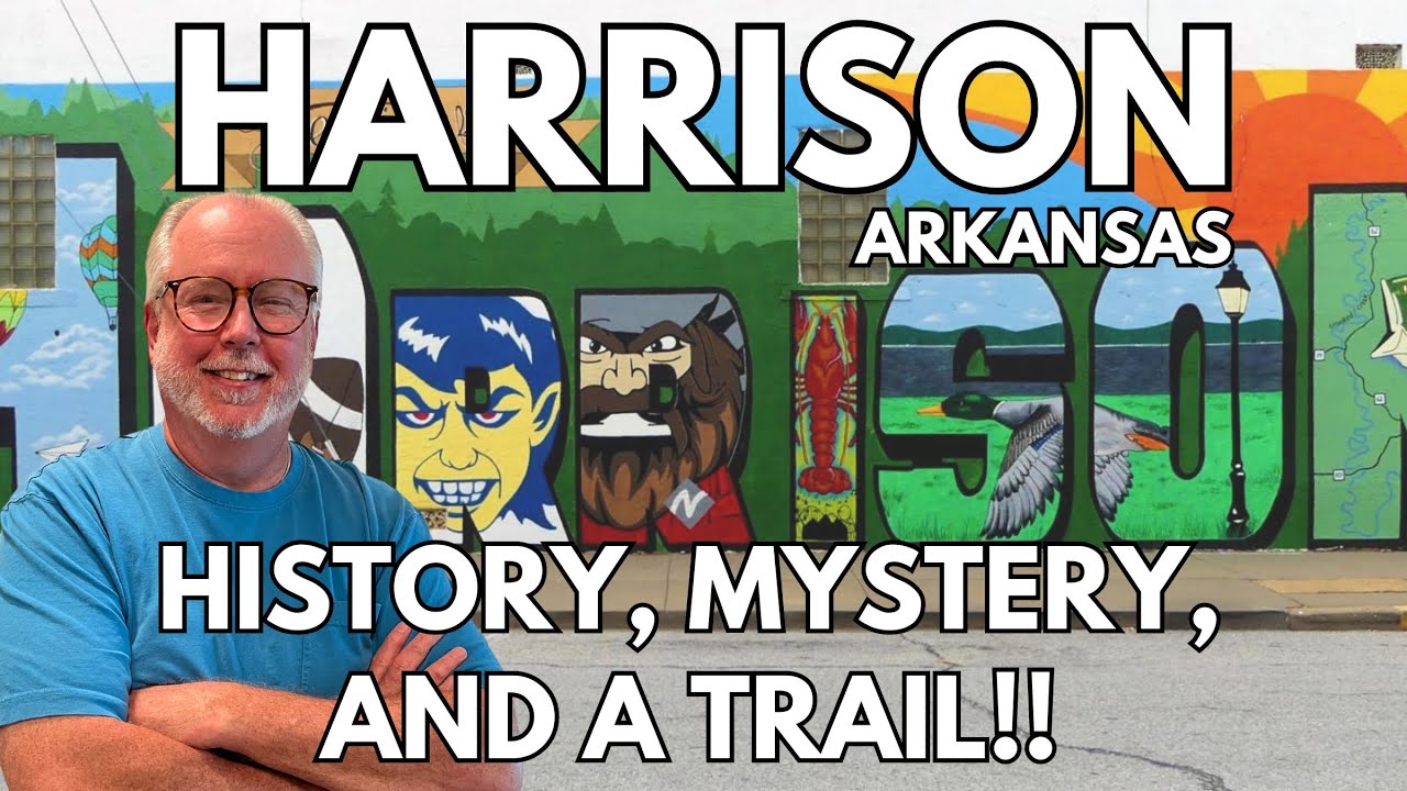 HARRISON, ARKANSAS:  A City of Change and a Bright Future!!