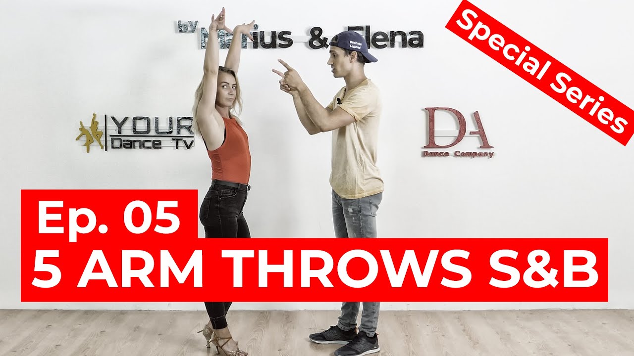 Special Series Episode 05 : 5 Arm Throws Ideas Salsa&Bachata - Marius&Elena