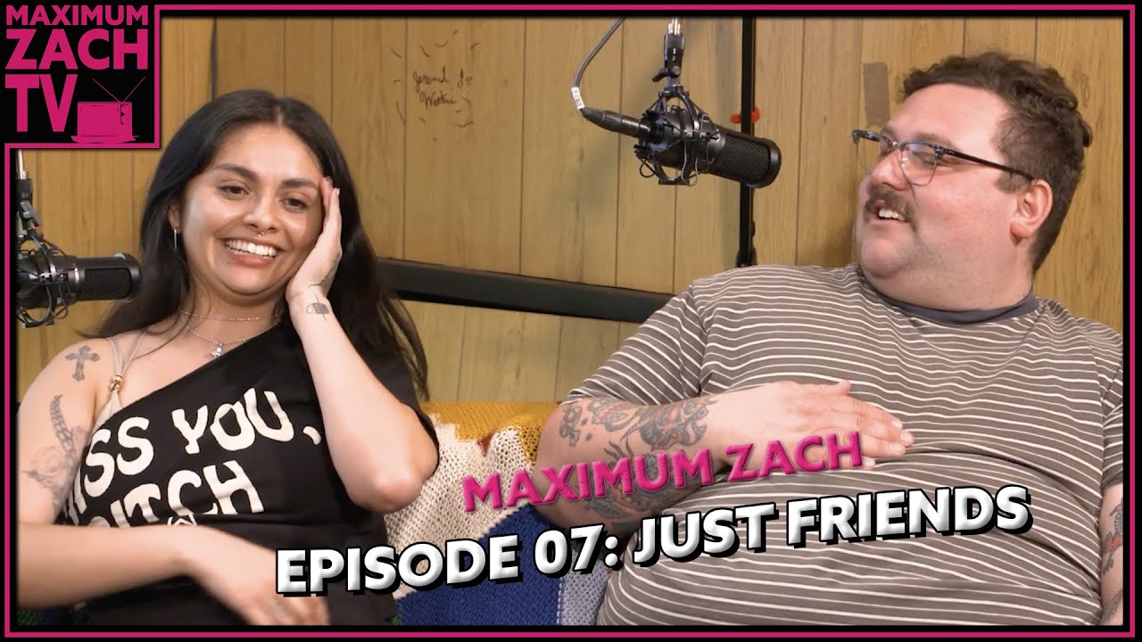 No More WHAT Before Shows?! | Just Friends | Maximum Zach #07