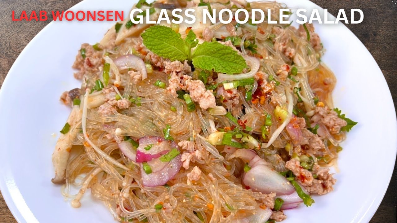 EASY Thai Glass Noodle Salad Recipe I Laab Woonsen