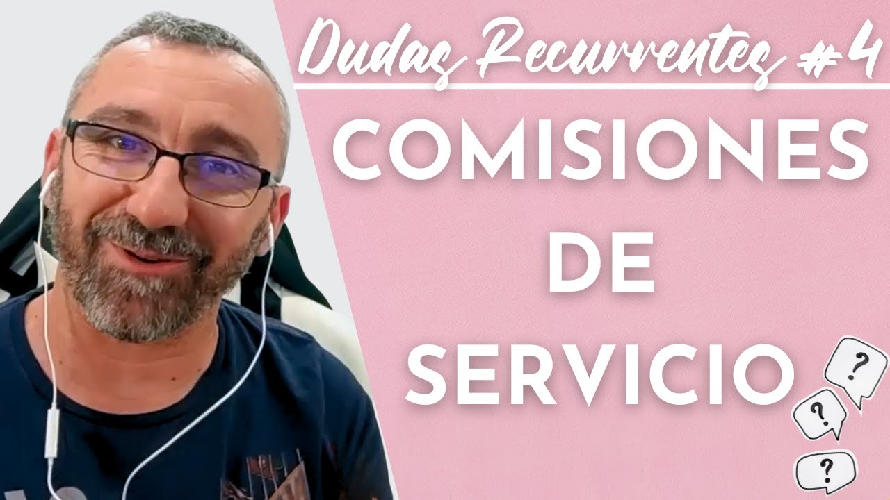 Dudas recurrentes #4 -  Comisiones de Servicio |📑Descarga el Resumen PDF⬇️