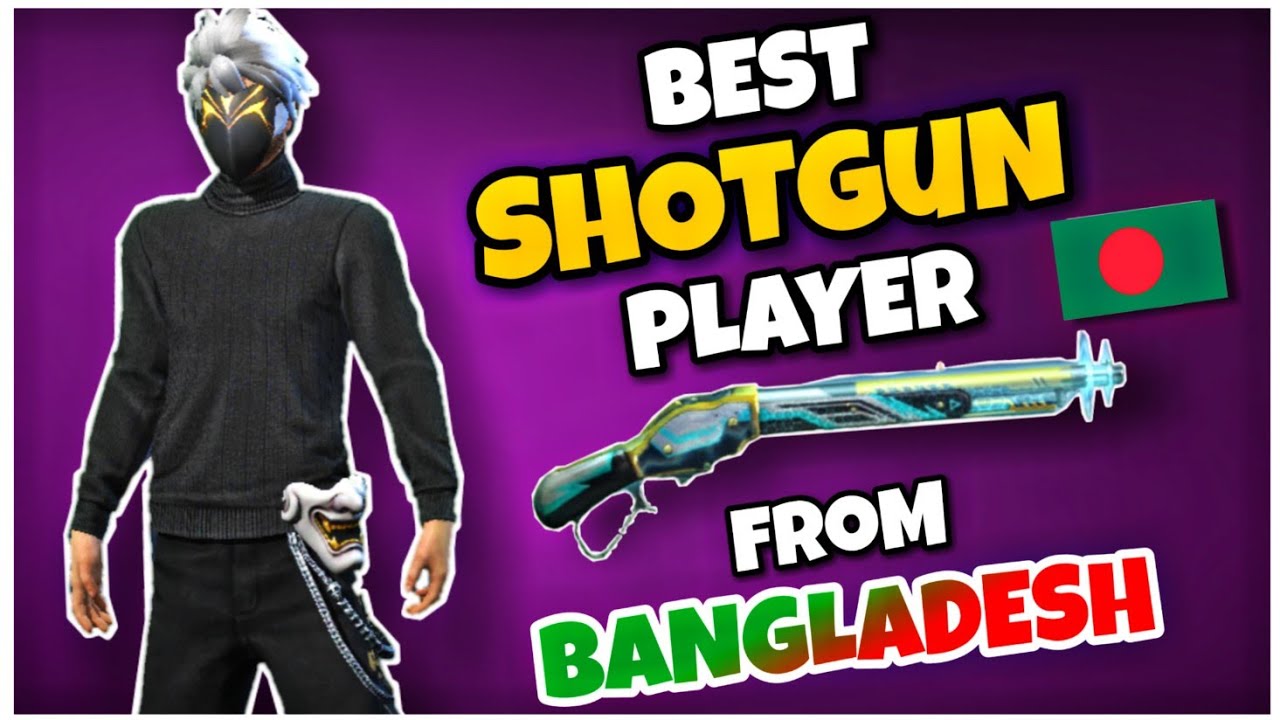 BEST SHOTGUN PLAYER FROM BANGLADESH 🇧🇩🔥 || FREE FIRE || SHOTGUN PLAYER ||