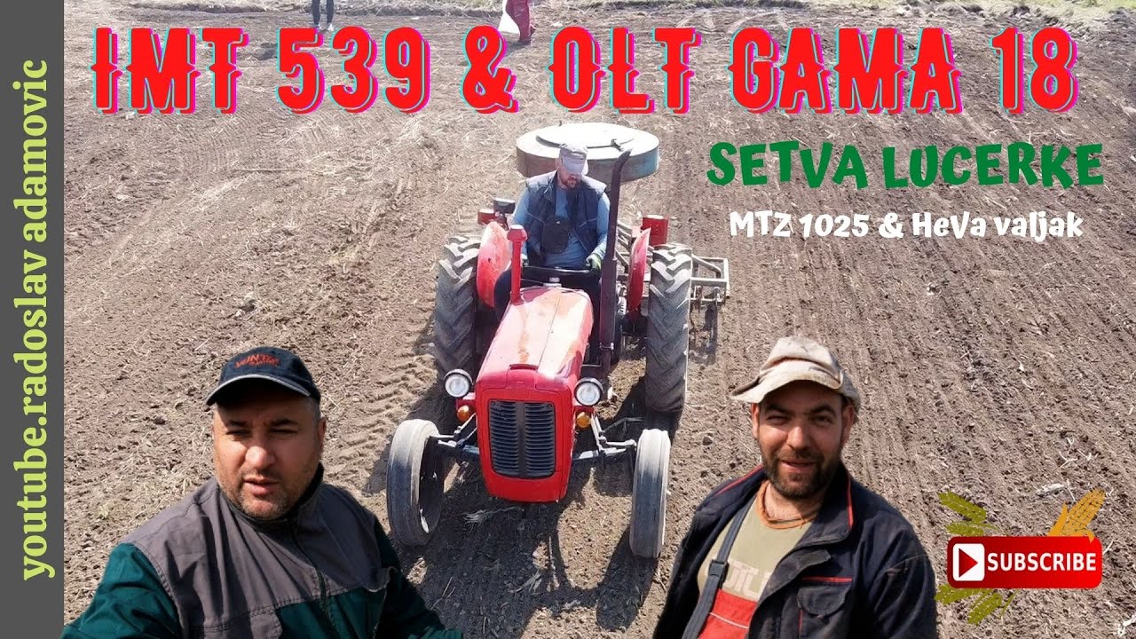 IMT 539 & OLT GAMA 18: SETVA LUCERKE- MTZ Belarus 1025&HeVa ; IMT 539 & OLT GAMA 18: SOWING CLOVER