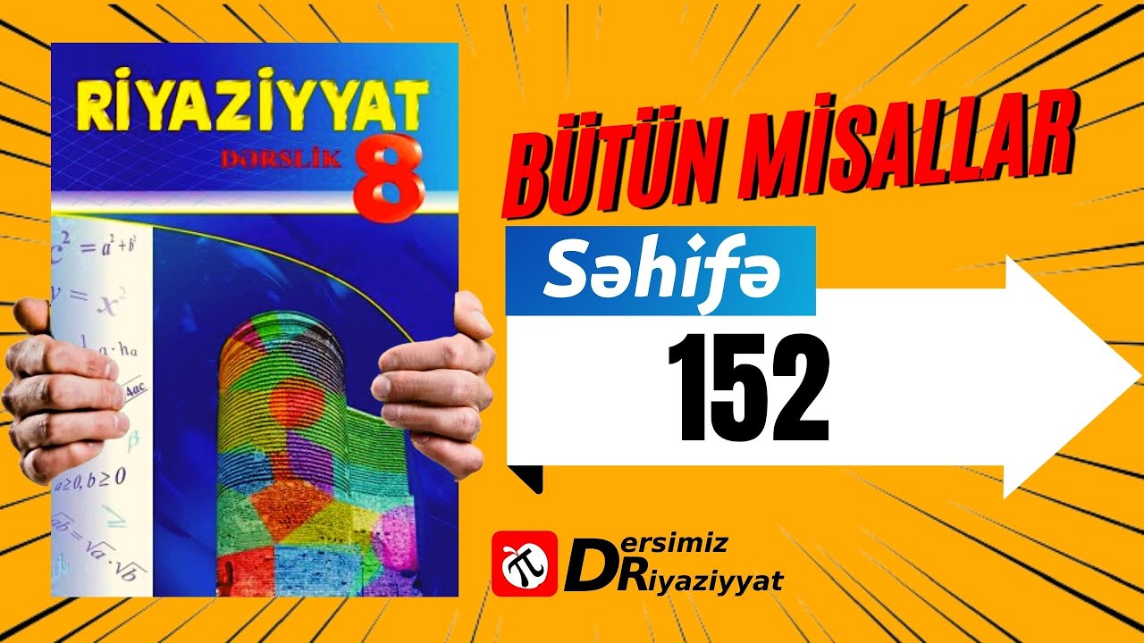 Riyaziyyat 8 ci sinif. seh 152. Üçbucaqların oxşarlıq əlamətləri / dersimiz riyaziyyat