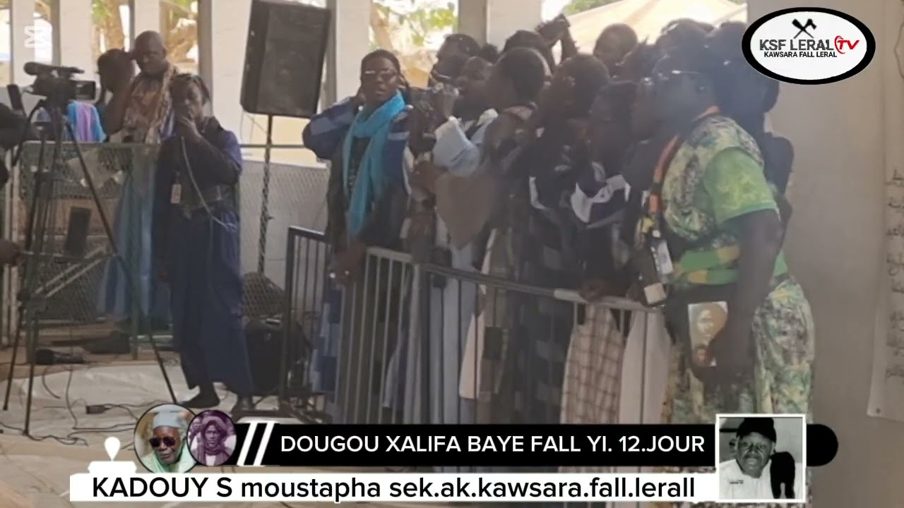 KAWSARA FALL LERAL. DOUGOU XALIFA BAYE FALL YI 
