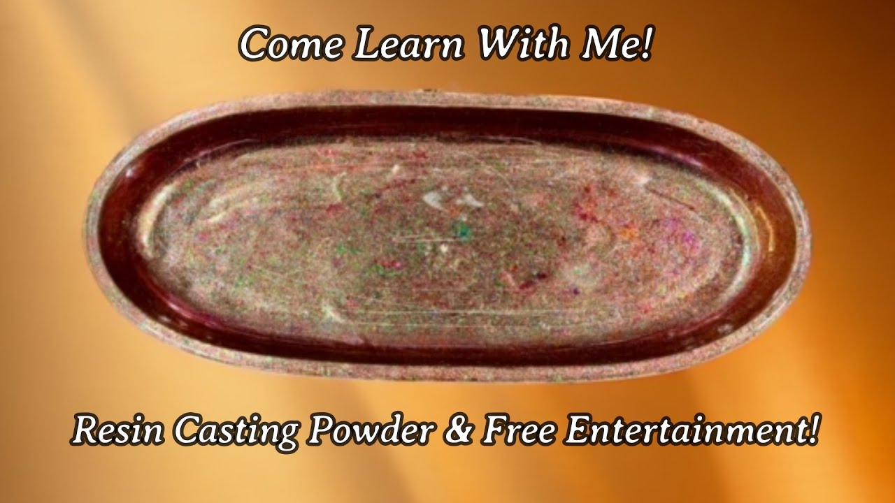 #435 Resin Casting Powder & Free Entertainment!