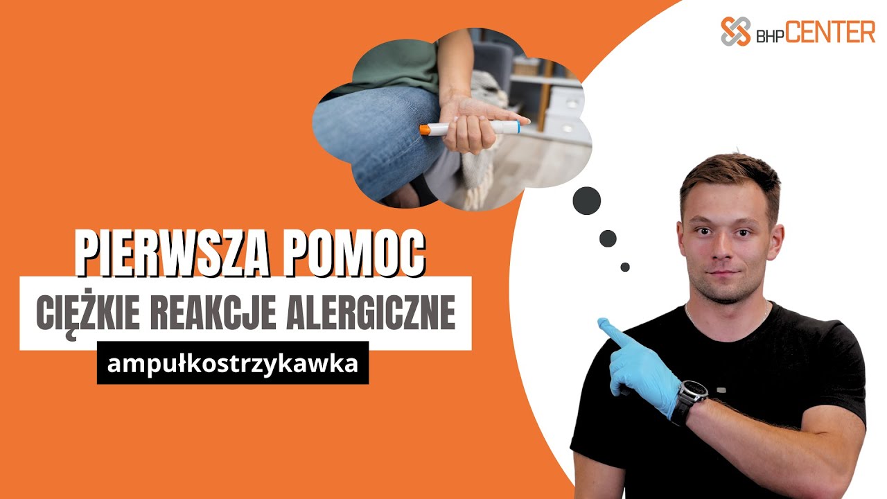 Pierwsza pomoc przy ciężkiej reakcji alergicznej - epipen autostrzykawka ampułkostrzykawka