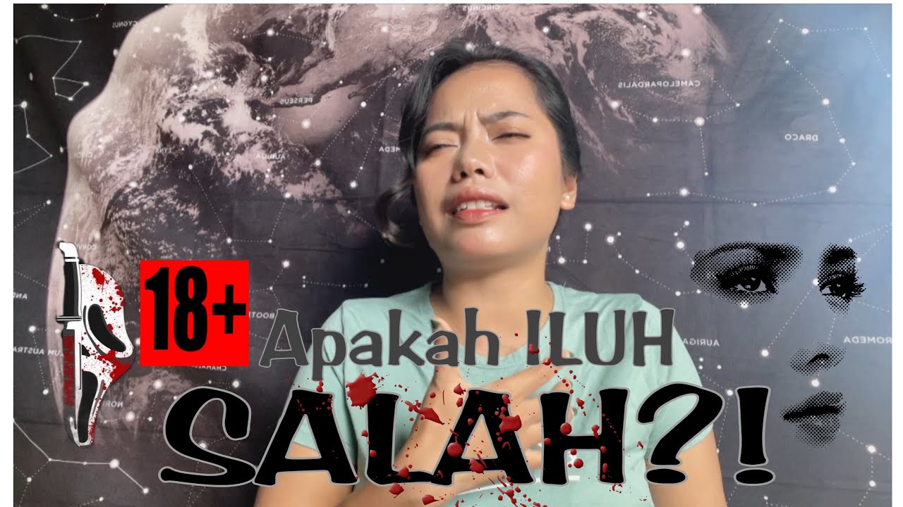 Apakah ILUH salah? ( bagian 2 ) tamat.