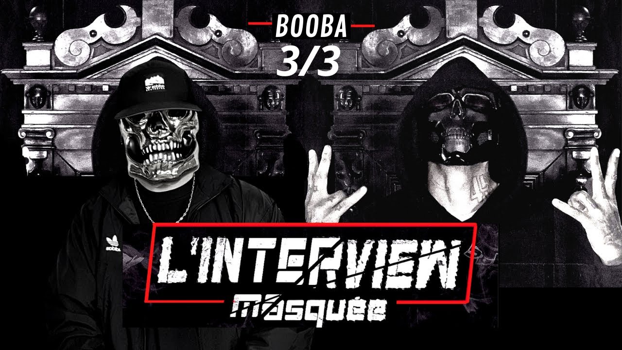 L'INTERVIEW MASQUÉE - BOOBA (PART. 3/3) Ses influences, la culture, les médias...