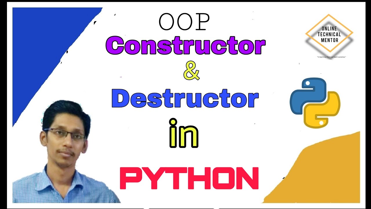 Constructor and Destructor in Python