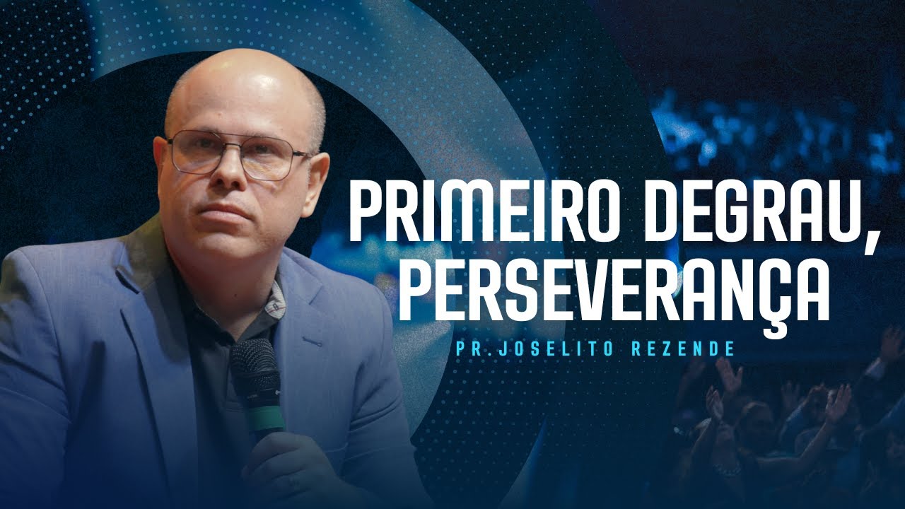 1º DEGRAU: PRESERVERANÇA