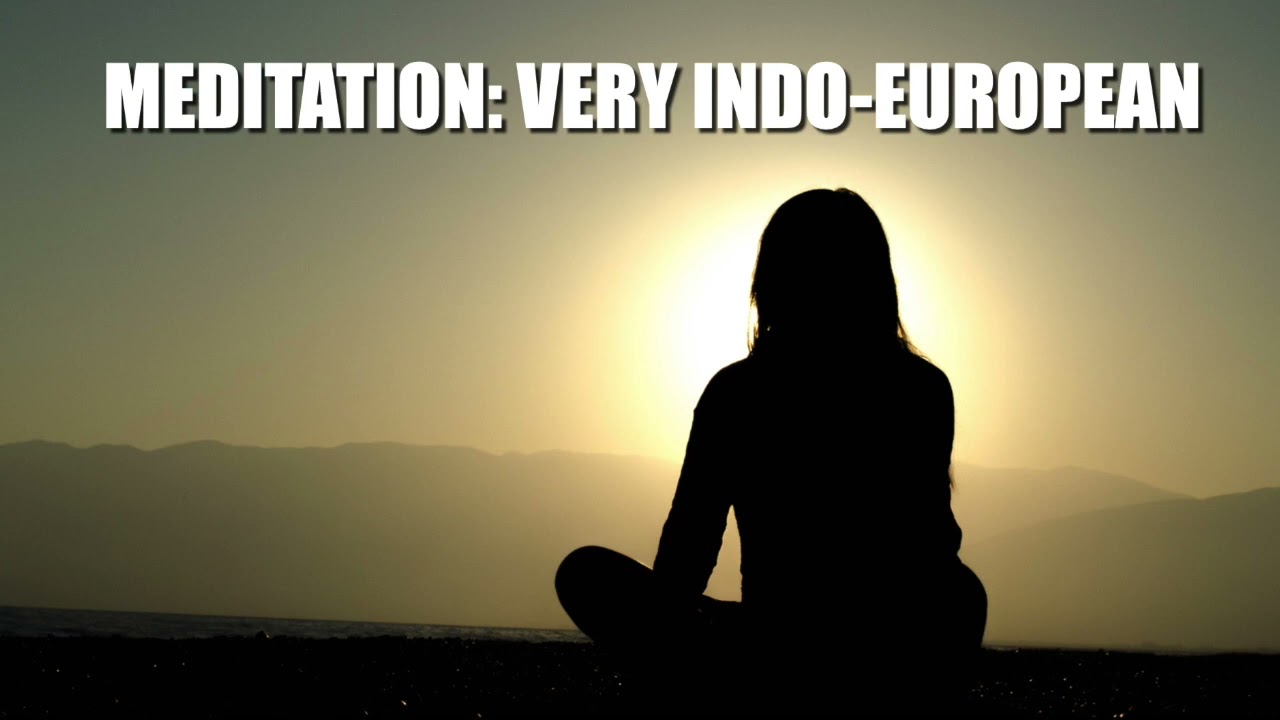 Meditate like an Indo-European pagan