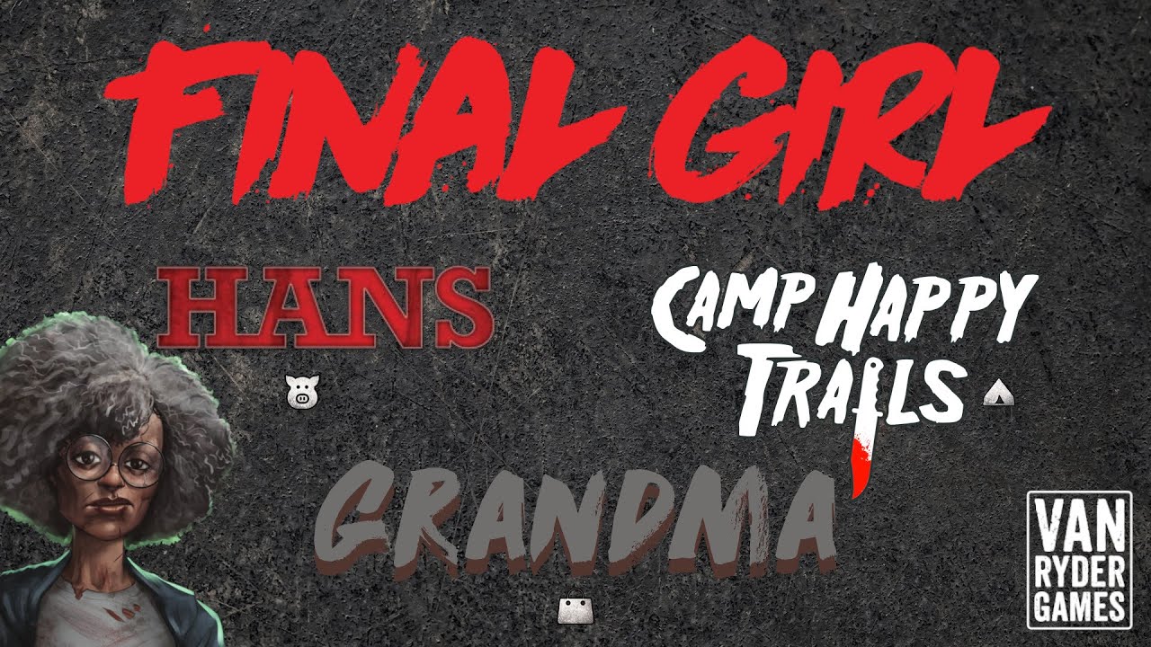 Final Girl - Grandma vs Hans at Camp Happy Trails