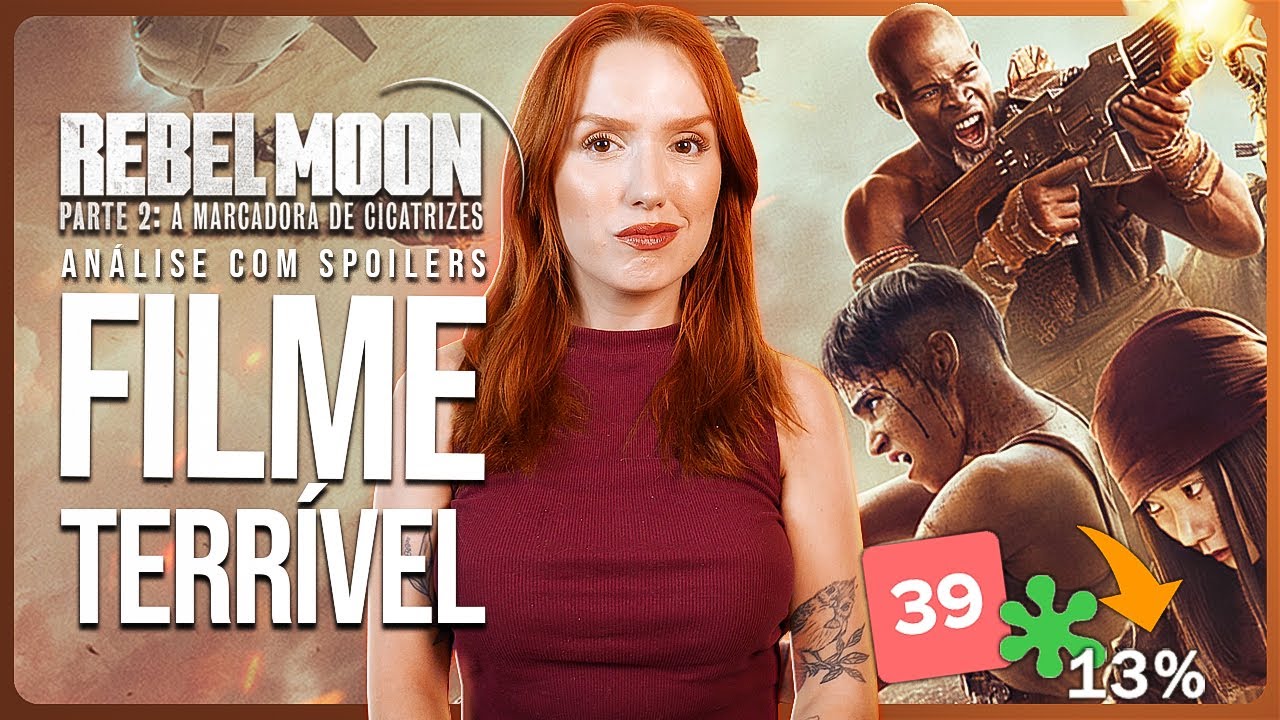 REBEL MOON 2: FILME TERRÍVEL | Análise com spoilers (A Marcadora de Cicatrizes)