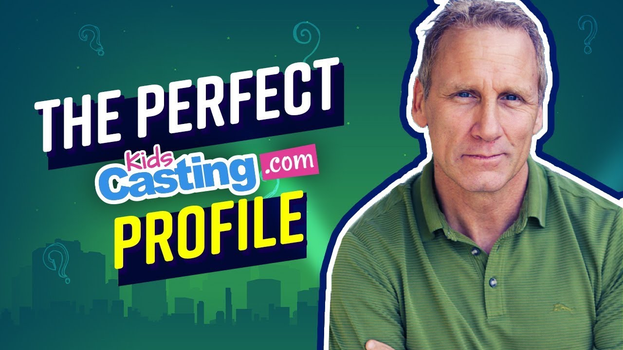 The PERFECT KidsCasting Profile | Lesson from Actor Will Roberts