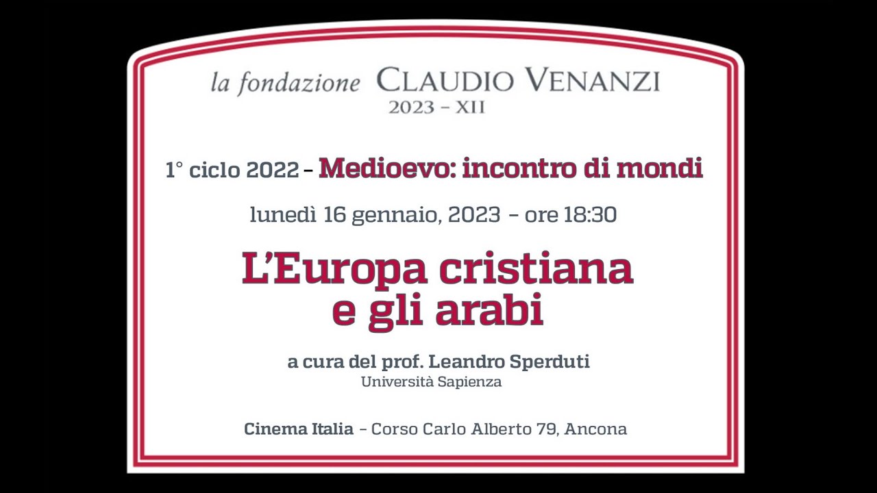 Medioevo - L'Europa cristiana e gli arabi - prof. Leandro Sperduti