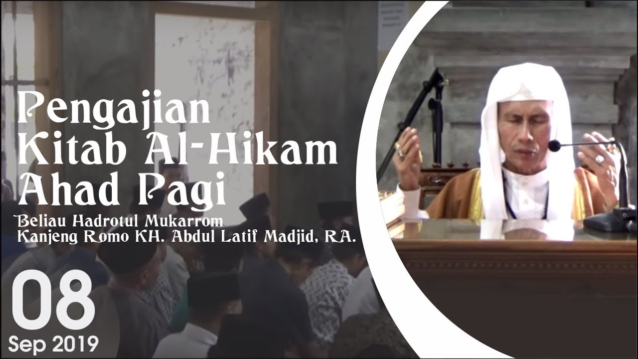 08 September 2019 | Pengajian Kitab Al-Hikam Ahad Pagi