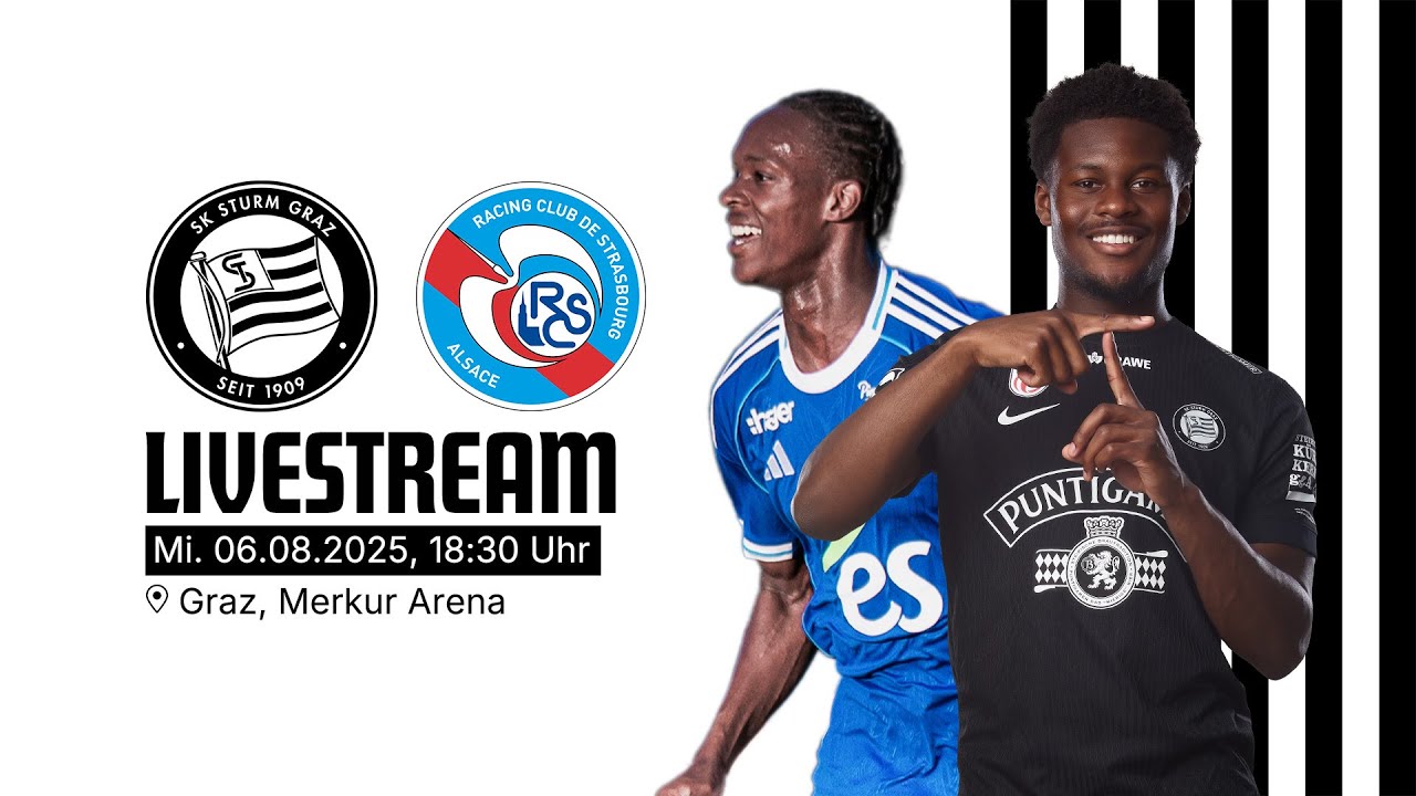 LIVE: SK Sturm Graz &ndash; RC Strasbourg | Testspiel