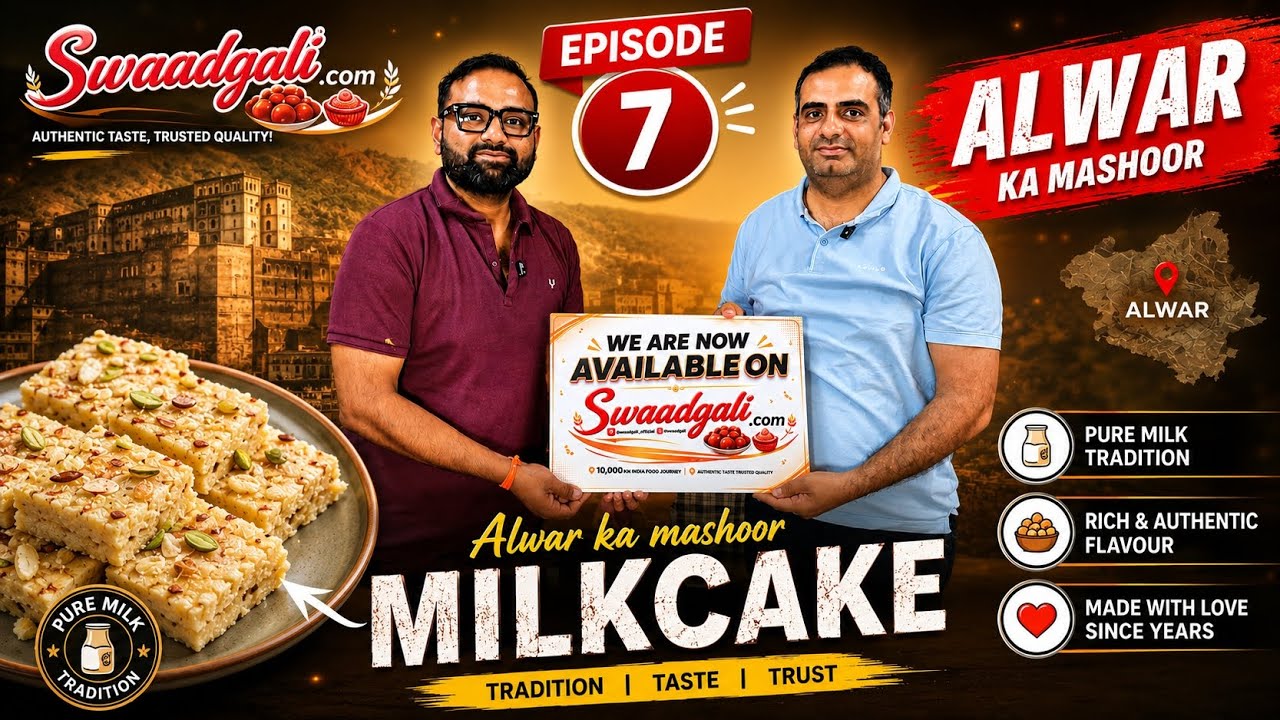 🔥 Alwar Ka Mashoor Milk Cake | Episode 7 | Rajasthan Ki Mithaas Ka Asli Swad