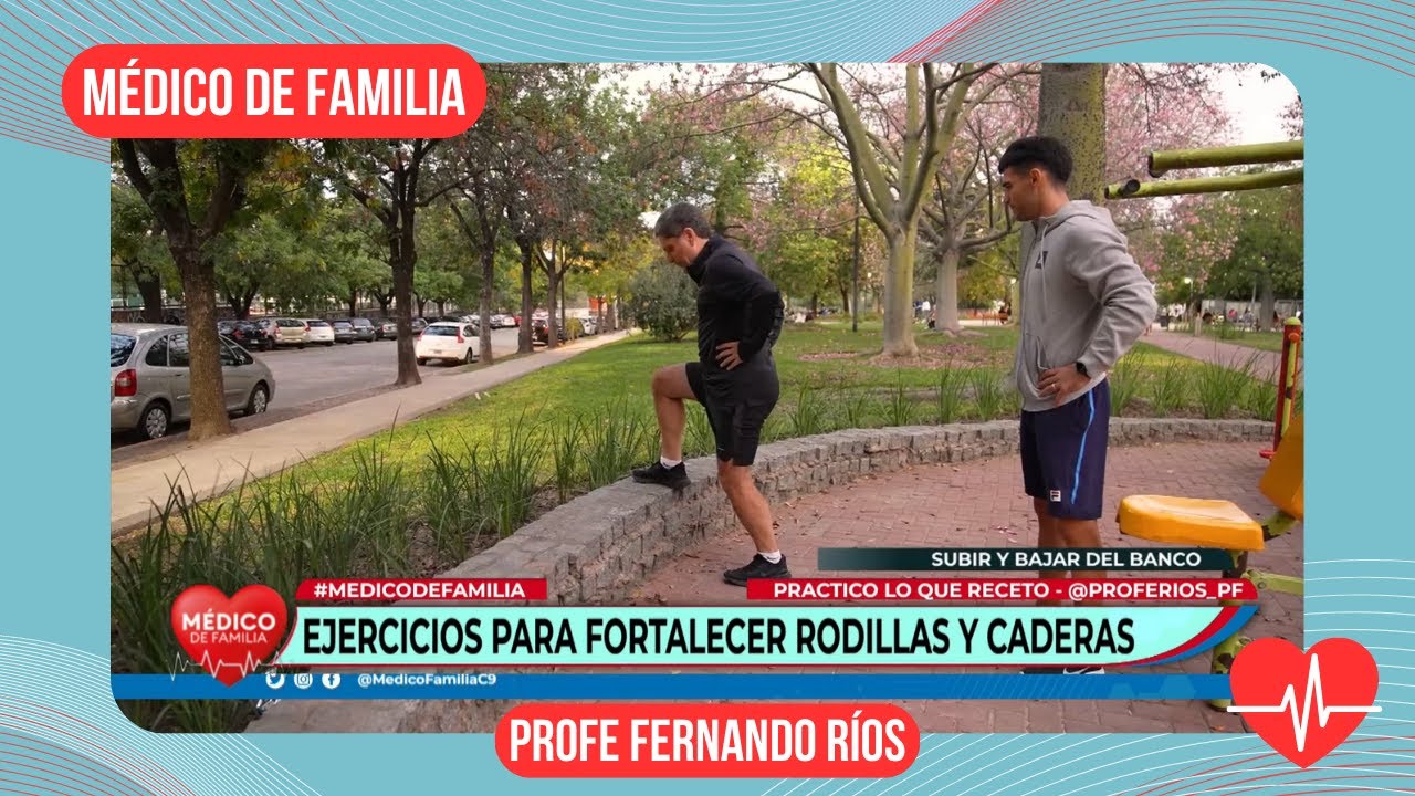 Ejercicios para fortalecer tren inferior | Médico de familia | Dr. Jorge Tartaglione | Fer Ríos