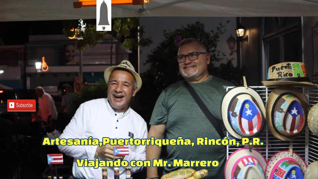 Artesania Puertorriqueña, Plaza Pública, Rincón,P. R., Viajando con Mr. Marrero