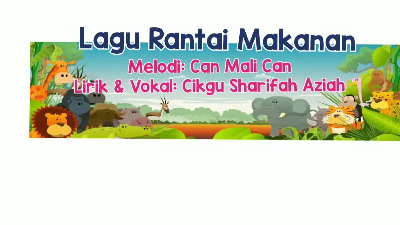 Lagu Rantai Makanan (Parodi Can Mali Can)
