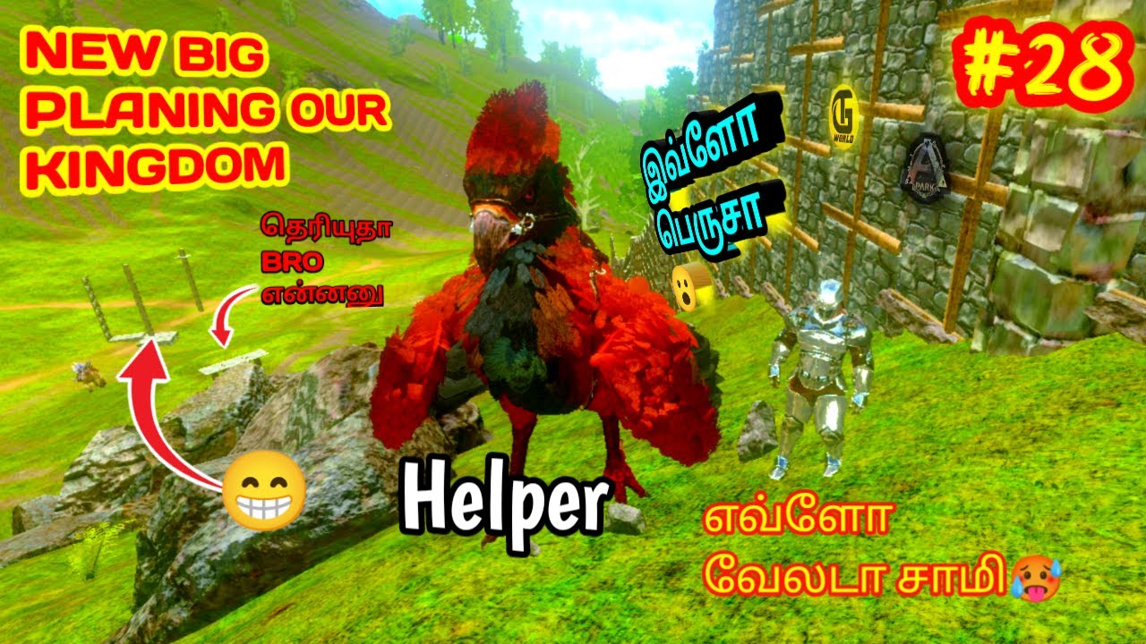ARK SURVIVAL 🦕| NEW BIG PLANING OUR KINGDOM | எவ்ளோ வேலடா சாமி🥵 | TG WORLD | TAMIL #28