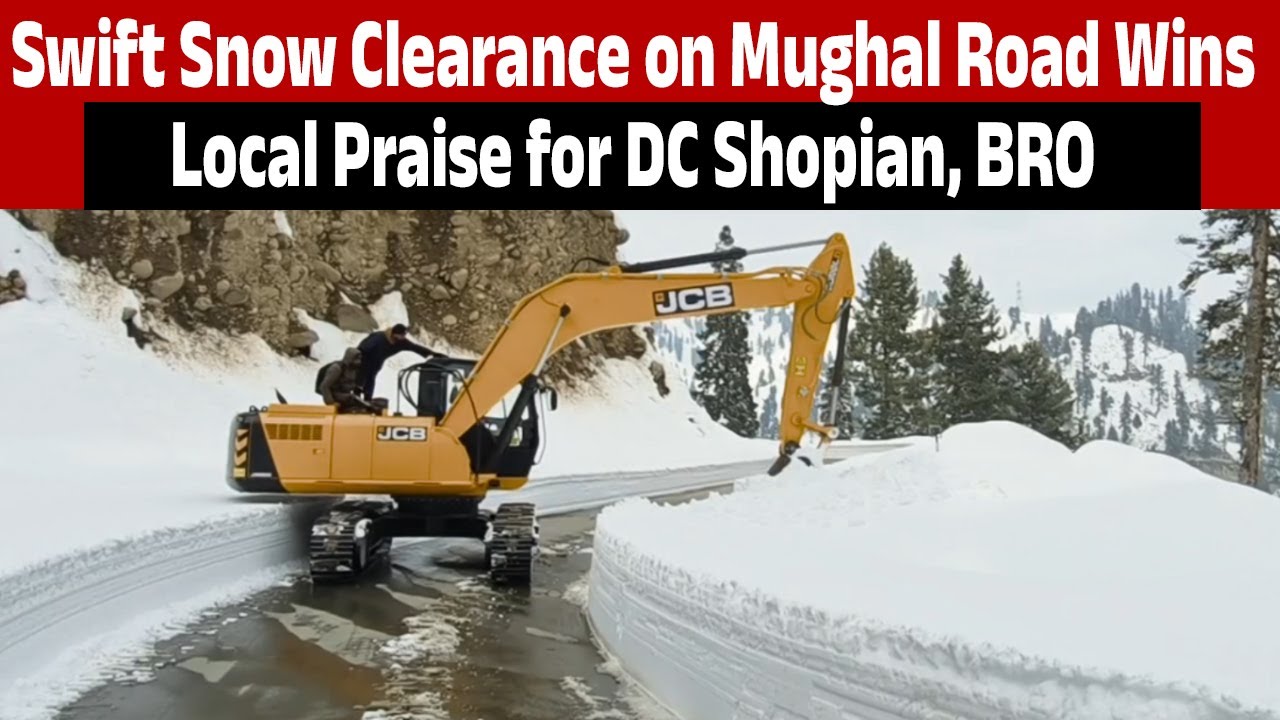 Swift Snow Clearance on Mughal Road Wins Local Praise for DC Shopian, BRO
