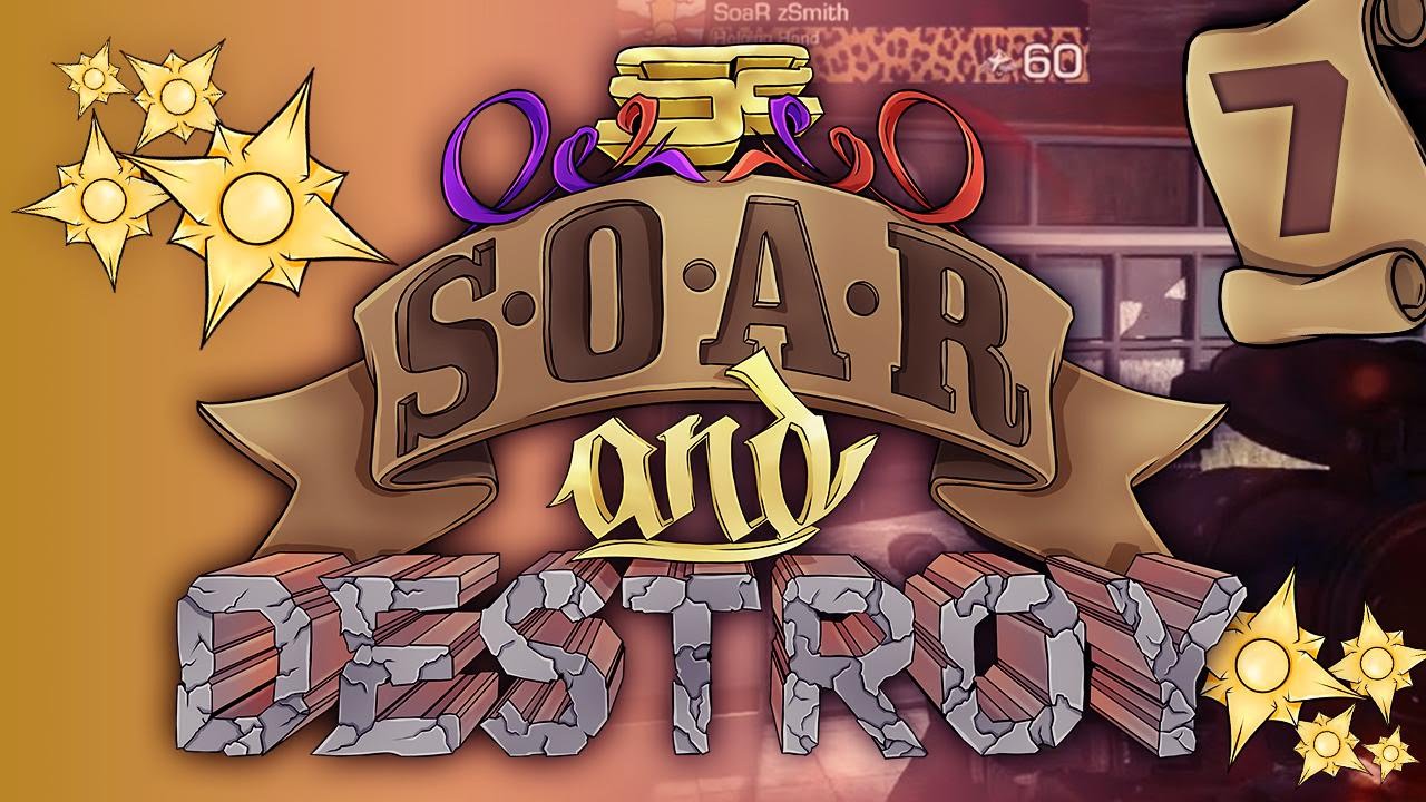 SoaR and Destroy - Episode 7