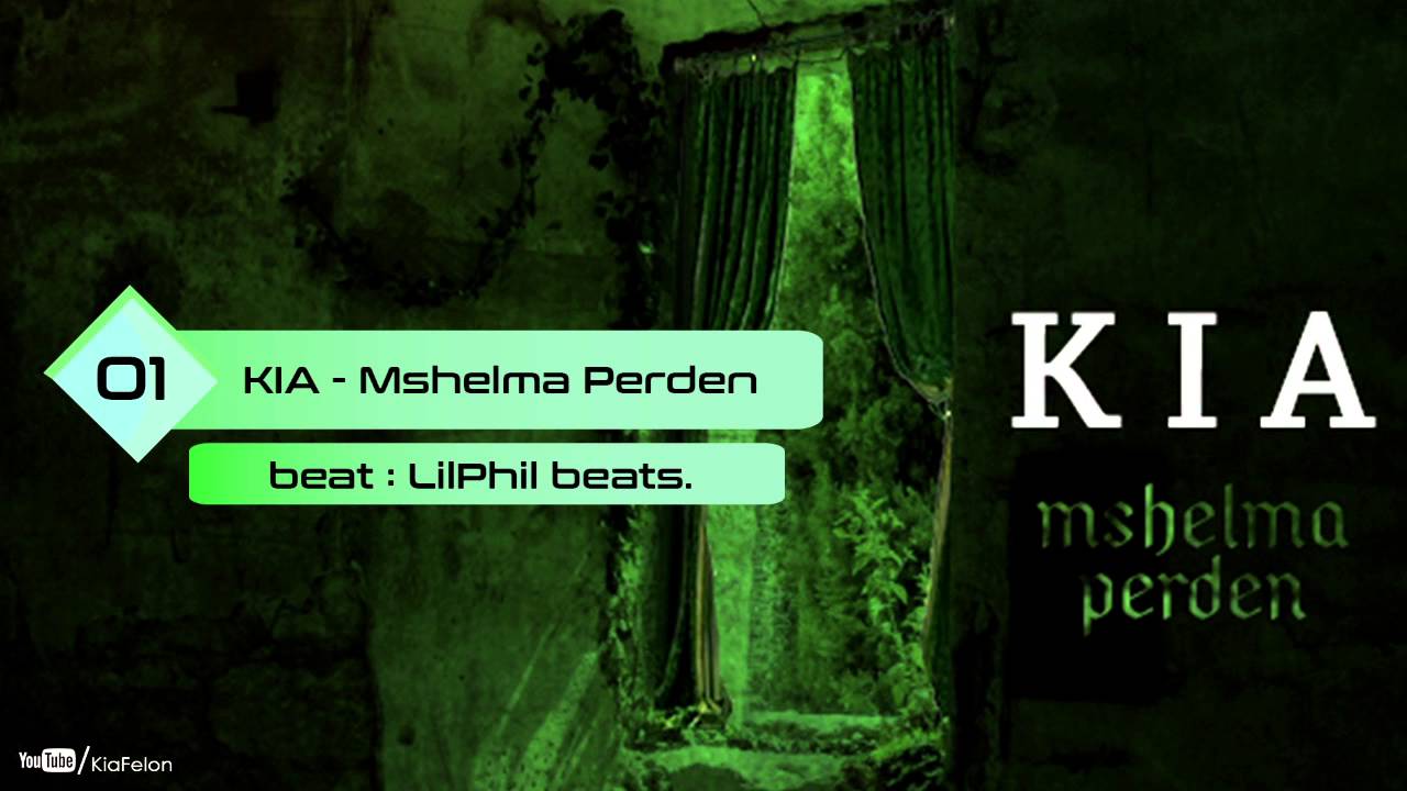 01. Kia - Mshelma Perden