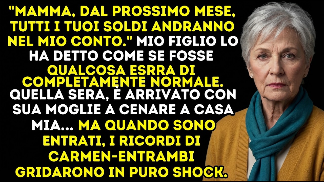 Mio figlio disse «I tuoi soldi vanno dritti sul mio conto!» ma avevo un segreto!