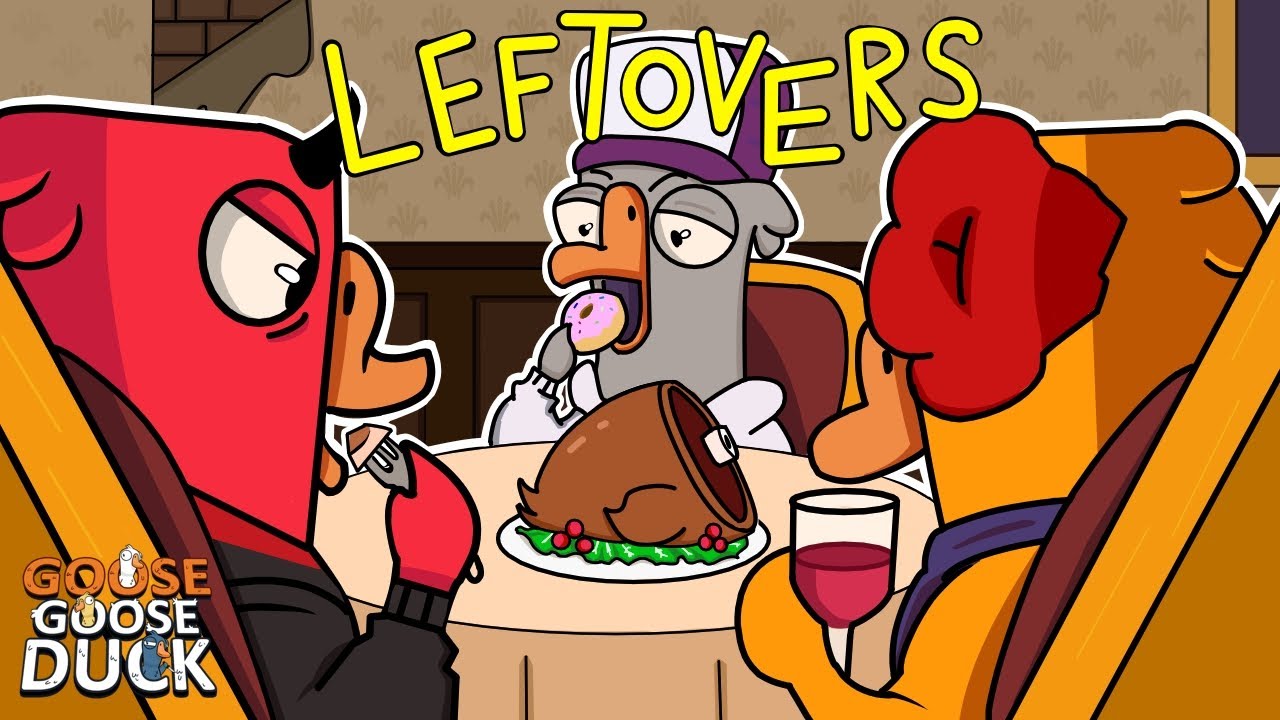 HOPE YOU'RE HUNGRY! *leftovers* | Goose Goose Duck (ft. Cartoonz, Squirrel, & More)