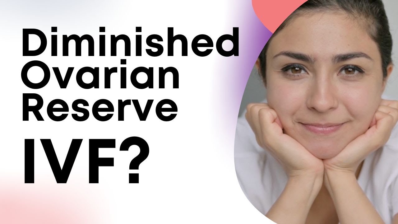Diminished Ovarian Reserve + Minimal Stimulation IVF
