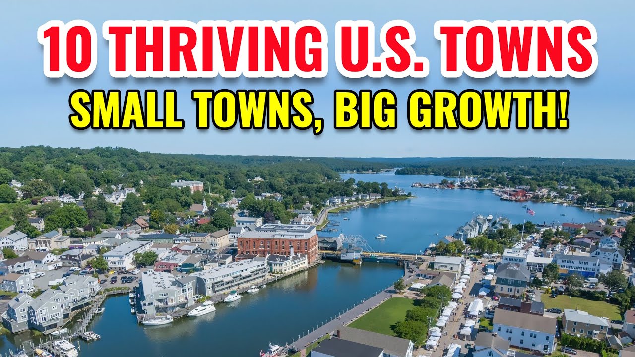 Top 10 American Small Towns Quietly Thriving