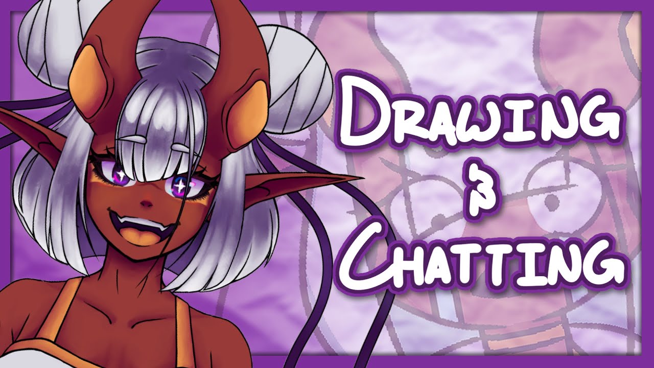 【Drawing/Chatting Stream】Let's practice and doodle for tonight!