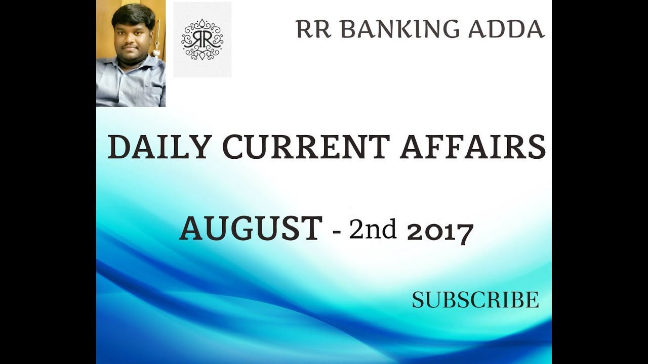 Daily current affairs august 2 || RR BANKING ADDA