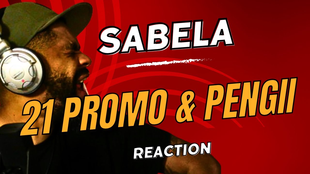 21 Promo & Pengii - SABELA - Южноафриканская реакция