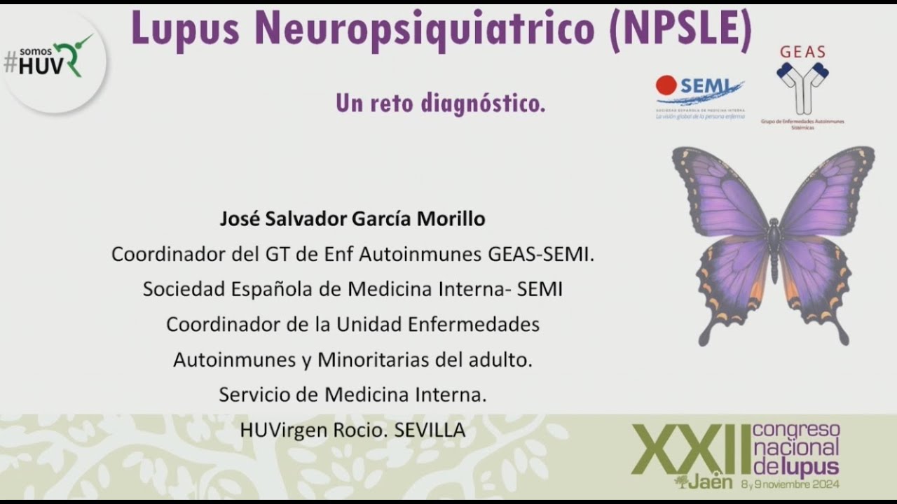 ¿Cómo afecta el Lupus al sistema nervioso? Por Dr. Salvador García Morillo en XXII Congreso Nacional