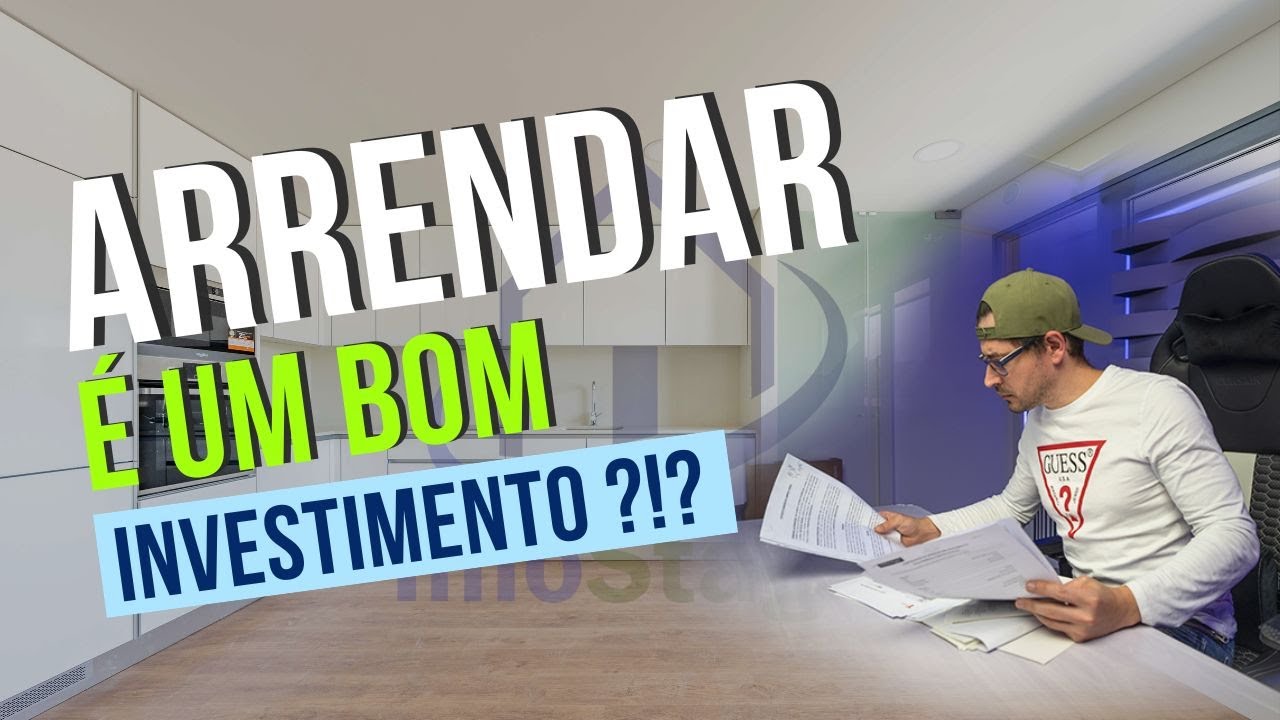 Arrendar &eacute; um Bom Investimento? A Minha Experi&ecirc;ncia com Arrendamentos em Portugal